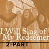 i-will-sing-of-my-redeemer.jpg