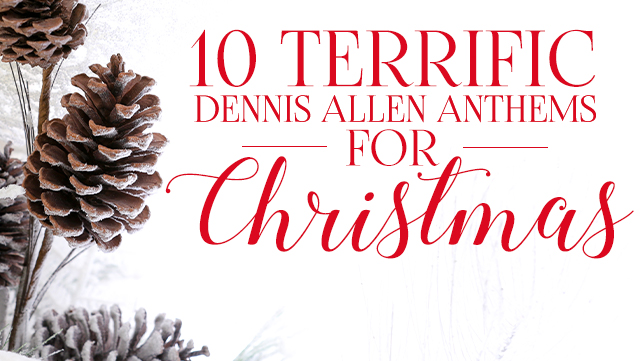 10 Terrific Dennis Allen Anthems for Christmas