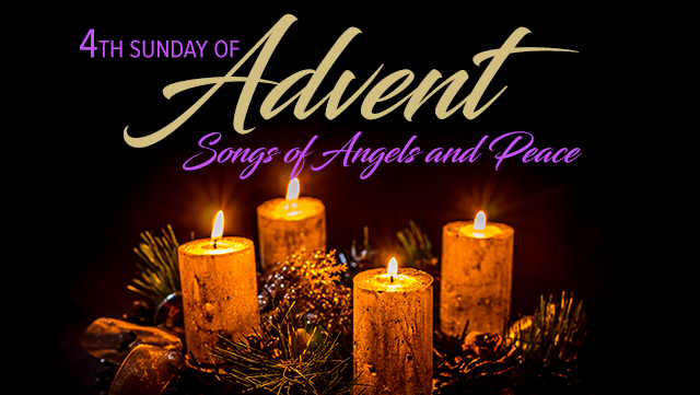 4th Sunday of Advent Songs of Angels and Peace 640x361-1