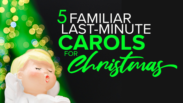 5 Familiar Carols for Christmas 1 640x361