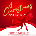 A Christmas Invitation: Come & Worship