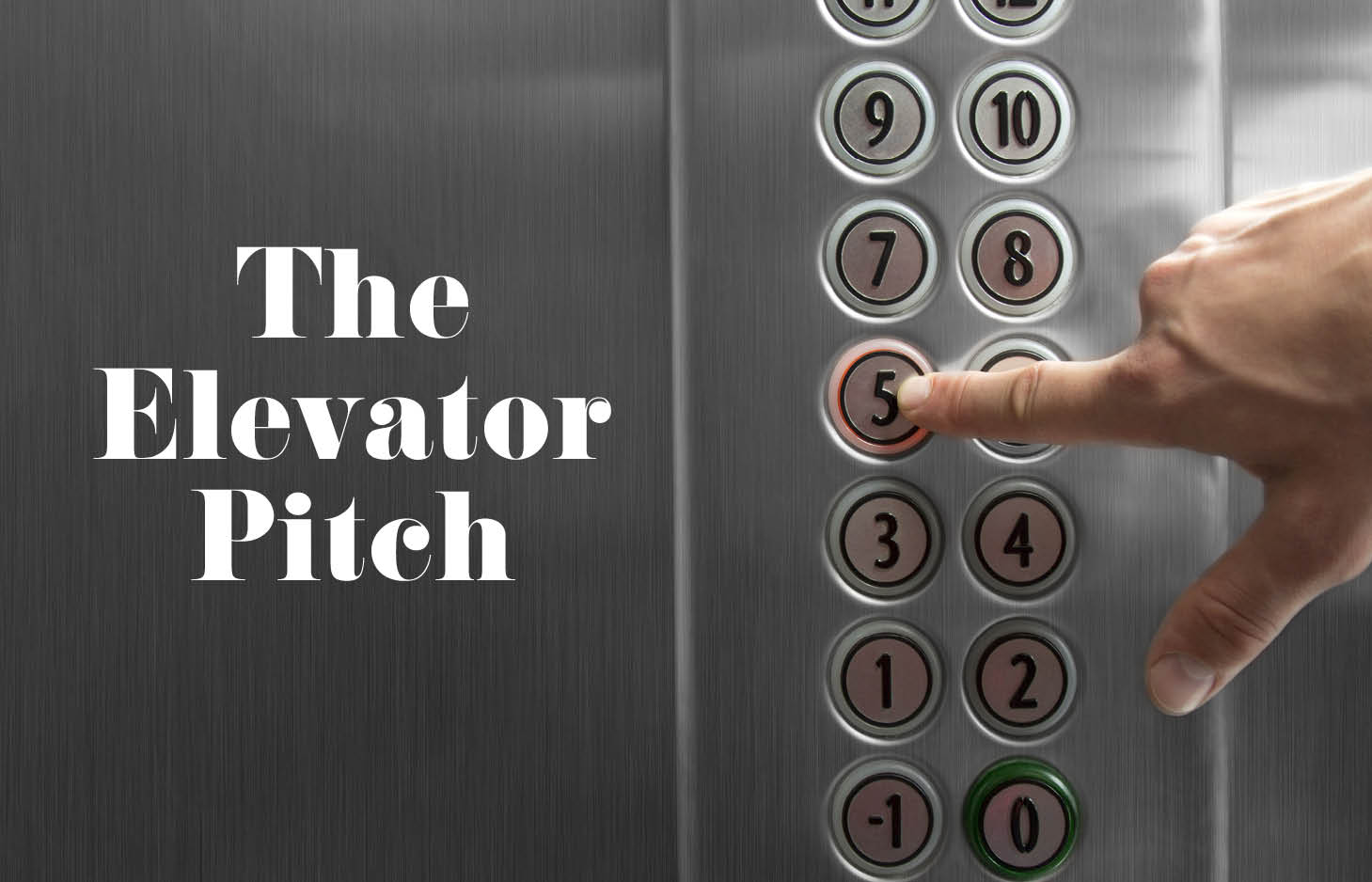 APRIL 2018 - THE ELEVATOR PITCH