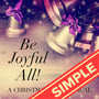 Be Joyful All - Simple Cover