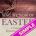 Sing We Now of Easter: A Concert of Resurrection Hymns (simple)