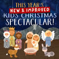 This Year's New & Improved Kids Christmas Spectacular!