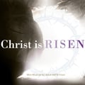 Christ Is Risen! An Easter Mini-Musical