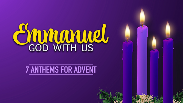 Emmanuel - God With Us - 7 Anthems for Advent 1 640x361