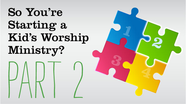 Image for blog about starting a kid's worship ministry