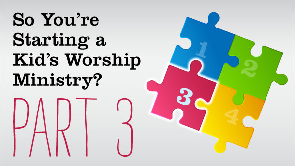 Image for blog about starting a kid's worship ministry