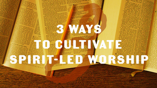 Blog graphic about spiritual development that results in effective worship leadership