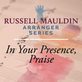 In Your Presence, Praise