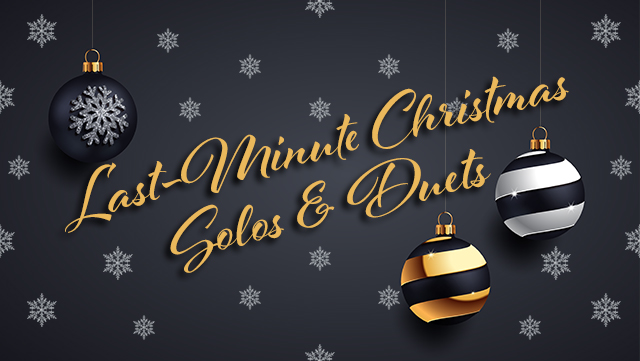 Last-Minute Christmas Solos & Duets