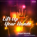 Lift Up Your Hands