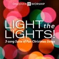 Light the Lights! A 3-Song Suite of Fun Christmas Songs