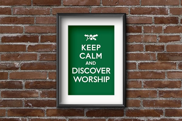 keep-calm-discover-worship-17