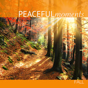 Peaceful Moments: Fall