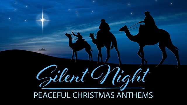 Silent Night - Peaceful Christmas Anthems 640x361