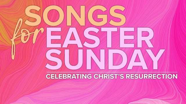 Songs for Easter Sunday