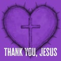 Thank You, Jesus