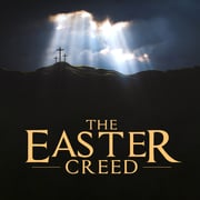 The Easter Creed